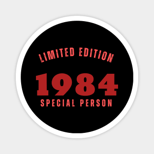 Limited Edition 1984 Special Person Magnet